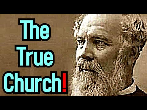 The True Church! - Bishop J. C. Ryle Sermon