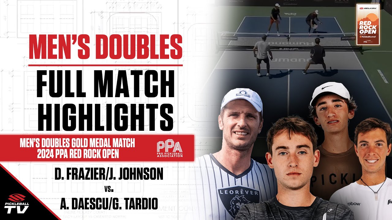 2024 PPA Pickleball Red Rock Open Men's Doubles Gold - D. Frazier/J. Johnson vs. A. Daescu/G. Tardio