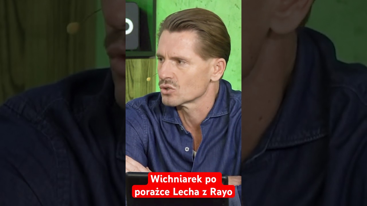 Wichniarek po porażce lecha z rayo #shorts
