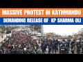 Protest Erupts in Kathmandu: CPN-UML Demands Release of KP Sharma Oli | News9live
