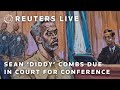 LIVE: Sean Diddy Combs due in court for pre-trial conference