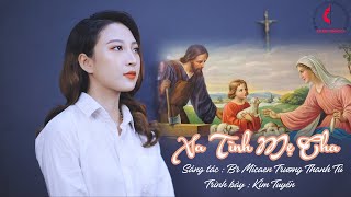 Xa Tình Mẹ Cha || Sáng tác : Br Micaen Trương Thanh Tú || Trình bày : Kim Tuyến