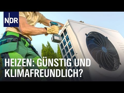 Wärmepumpe, Pellets oder Fernwärme? Heizen ohne Öl und Gas | Doku | NDR | 45 Min