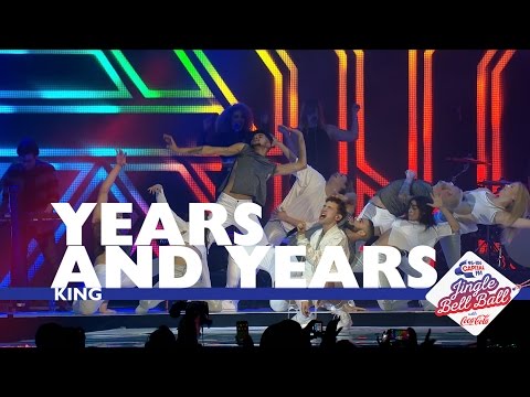 Years And Years - 'King' (Live At Capital's Jingle Bell Ball 2016)