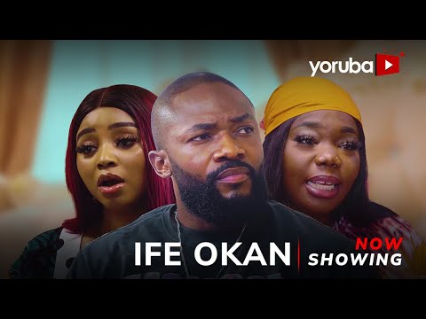 Ife Okan - Yoruba Movie 2025 Drama Peju Johnson, Akeem Ogara, Nike Hamzah, Pelumi Kayode