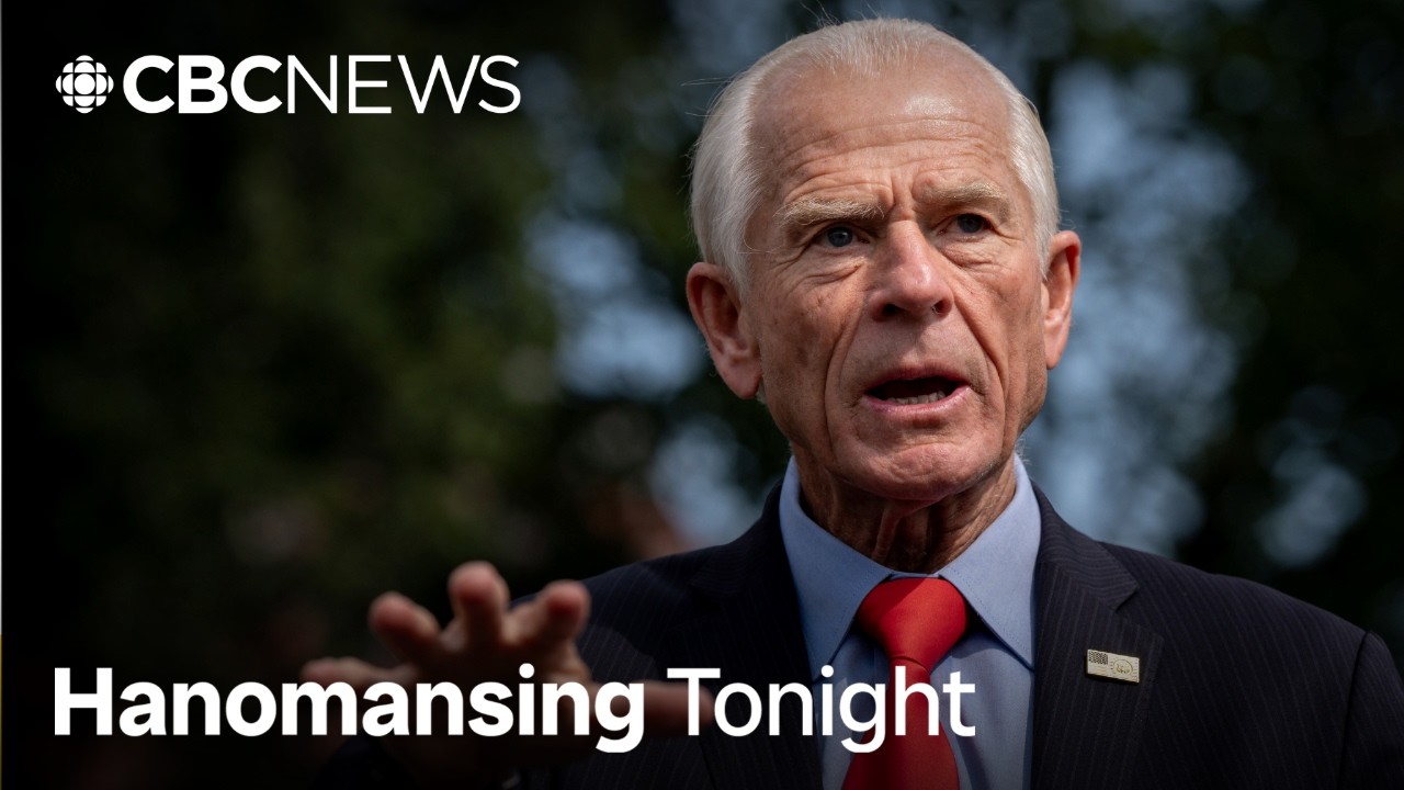 Trump adviser to Canadian lobbyists: 'Get the hell out of our country' | Hanomansing Tonight