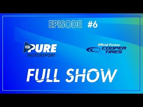 2022 FIA Pure Motorsport - EP 6