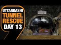 Exclusive Ground Report from the Tunnel site as Rescue Ops continue on Day 13 | News9