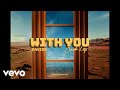 Davido - With You ft. Omah Lay (Official Video)