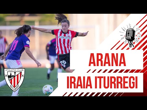 🎙️ Paula Arana & Iraia Iturregi | post Madrid CFF 1-2 Athletic Club | Lagunartekoak 2022/23