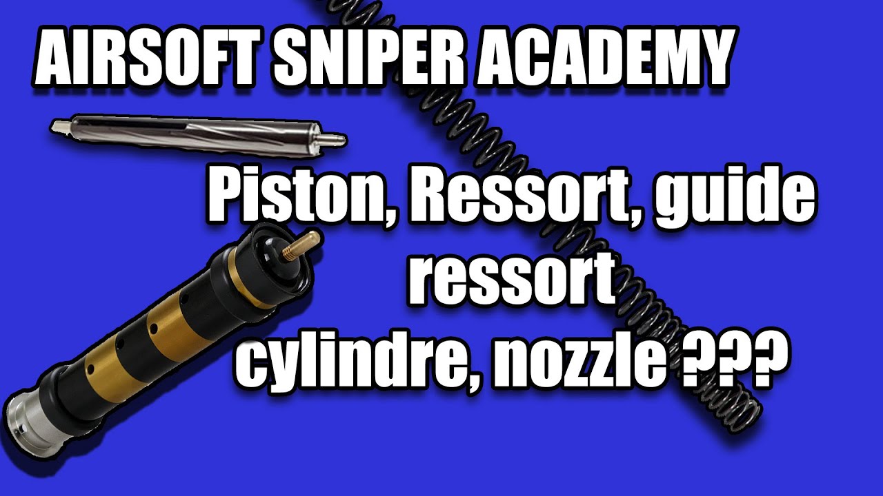 AIRSOFT SNIPER ACADEMY / EP-5.1 Piston, guide ressort, cylindre, nozzle d'un snipe