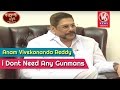 I Dont Need Any Gunmen Says Anam Vivekananda Reddy - Kirrak Show