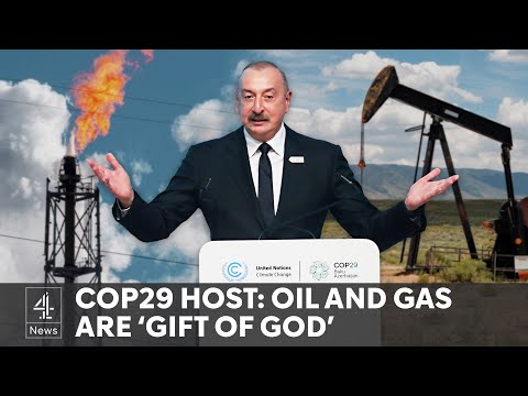 COP29: Azerbaijan’s president praises oil and gas in speech