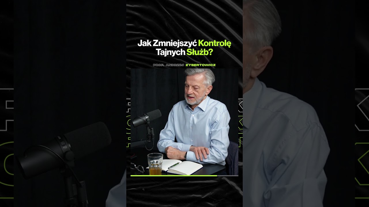 Jak Zmniejszyć Kontrolę Tajnych Służb? – ft. prof. Andrzej Zybertowicz