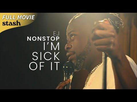 EJ Nonstop: I'm Sick Of It | Stand-Up Comedy Special | Full Special | Black Comedian