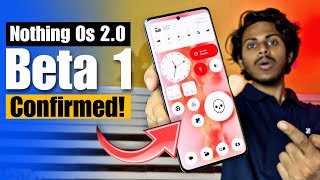 Vidéo-Test : Nothing Os 2.0 Beta 1 Coming Soon For Nothing Phone 1 | Nothing Os 2.0 First Look | Review| Features