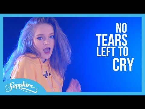 No Tears Left To Cry - Ariana Grande | Sapphire