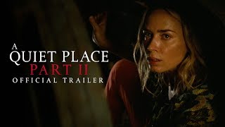 A Quiet Place Part II 2020 Movie Trailer