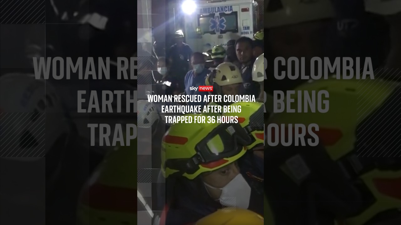 Woman rescued in Colombia after being trapped in earthquake wreckage for 36 hours