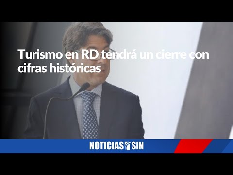 Turismo en RD tendrá un cierre con cifras e inversión históricas