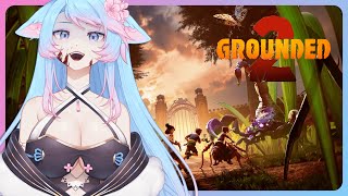 Silvervale plays Grounded 2 (Episode 3) & Peak w/ Mira & Maple