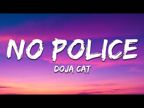 Doja Cat - No Police (Lyrics)