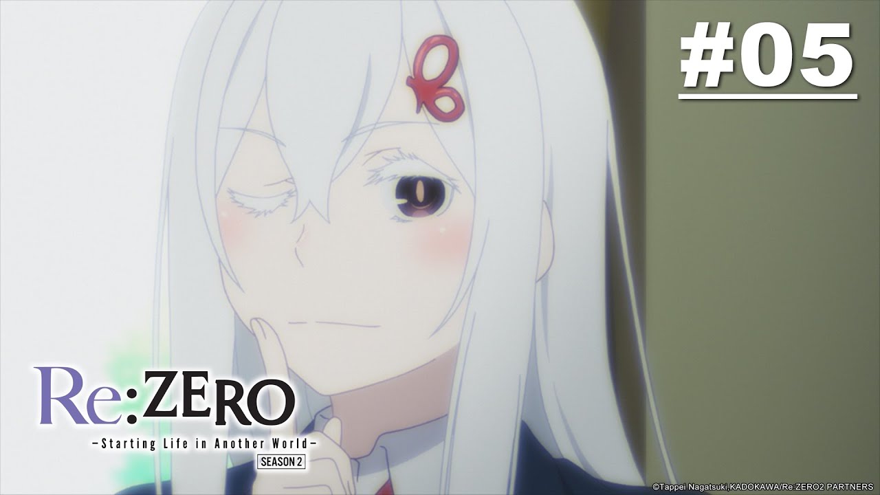 Re:ZERO - Starting Life in Another World- Season 2 Episode 05 [Bahasa Indonesia]