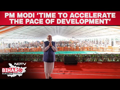 PM Modi in Bihar: 'Time to Accelerate the Pace of Development'