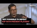 Possible To Defeat BJP In 2024 But...: Prashant Kishor To NDTV