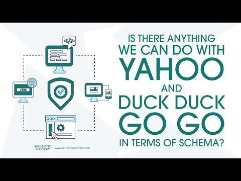 Is There Anything We Can Do WithYahoo And Duck Duck Go Go In Terms Of Schema?