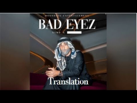 NIMO x LUCIANO – BAD EYEZ TRANSLATION