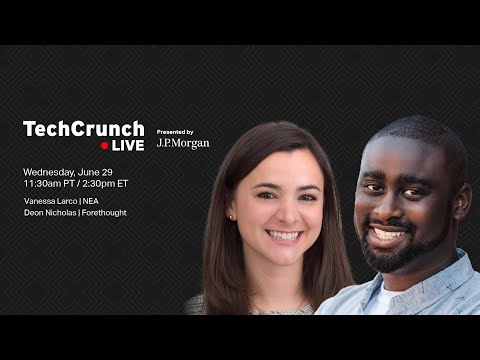 TechCrunch Live with NEA and Forethought