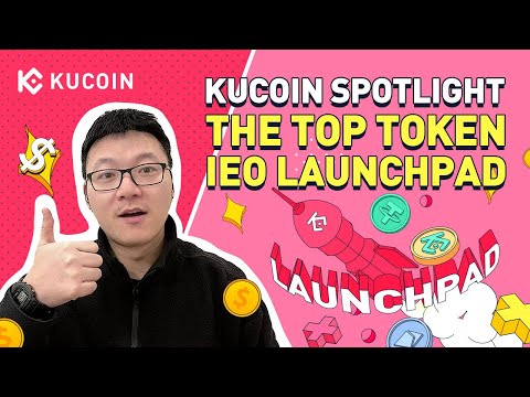 KuCoin Spotlight - The Top Token IEO Launchpad/Platform You should Know