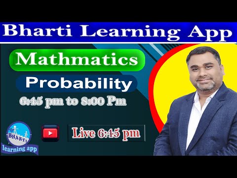 Probability Class - 1 II 6:45 PM TO 8:00 PM II BY S.S BHARTI SIR