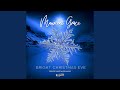 Bright Christmas Eve - YouTube