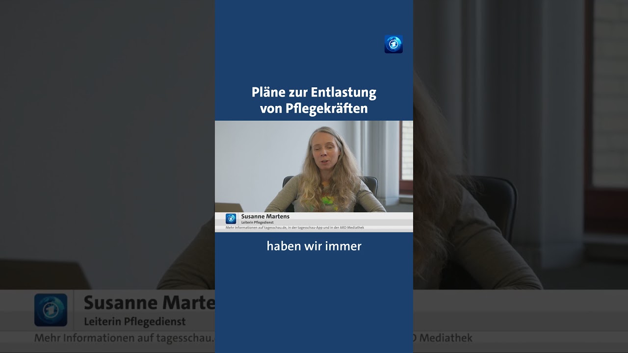 Entlastung für Pflegekräfte tagesschau nachrichten pflege