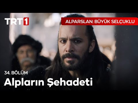 Şehadetiniz kutlu ola! - Alparslan: Büyük Selçuklu 34. Bölüm