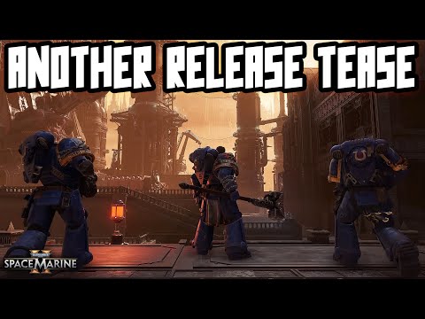 ANOTHER Space Marine 2 Release Tease (SOON TM)