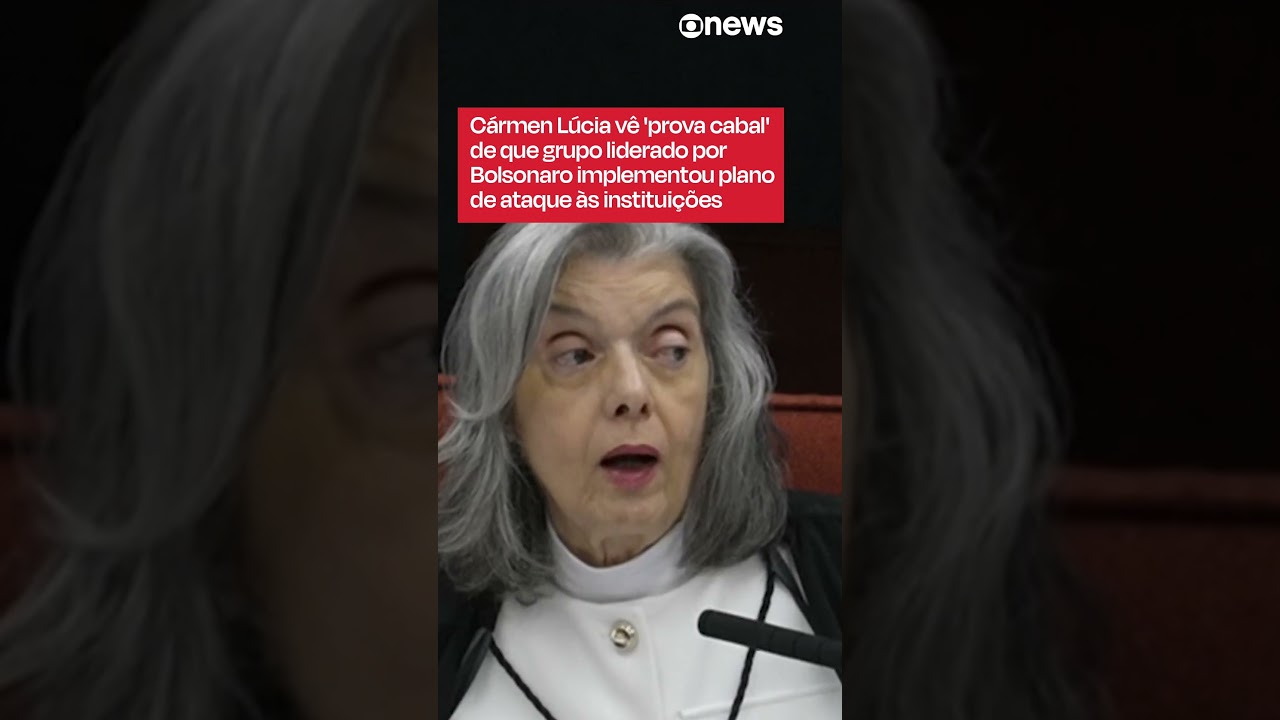 Cármen Lúcia vê prova cabal de que Bolsonaro e aliados implementaram plano de ataque às instituições