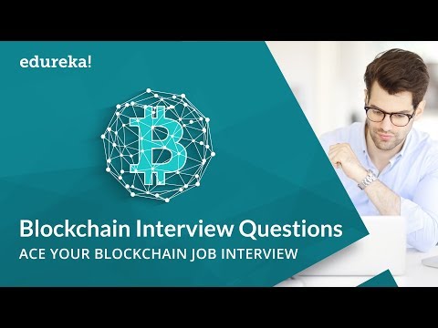 Blockchain Interview Questions and Answers | Blockchain Technology | Blockchain Tutorial | Edureka