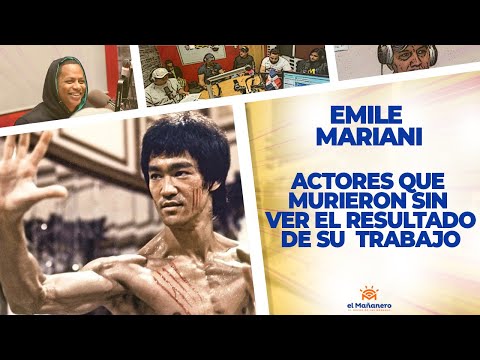 Actores que no Vieron el Resultado de su Trabajo - Emile Mariani