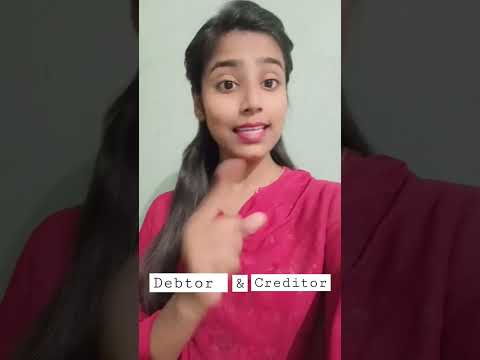 MEANING OF DEBTOR AND CREDITOR 👈🏻 #basicterms #accounting #shorts