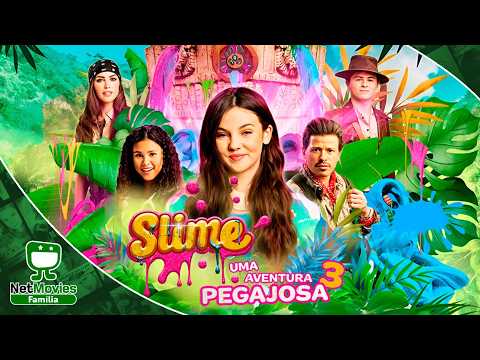 Slime - Uma Aventura Pegajosa 3 💚 FILME COMPLETO DUBLADO E GRÁTIS 💚 NetMovies Família👪