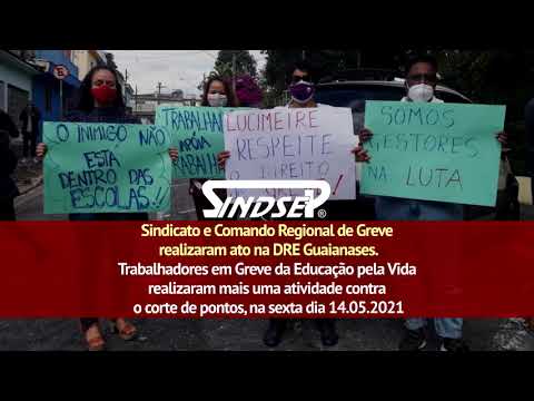 Greve na Educação Pela Vida: Ato DRE Guaianases - 14.05