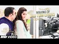 Making of 'Jab Tum Chaho' Song -Prem Ratan Dhan Payo -Salman Khan, Sonam Kapoor