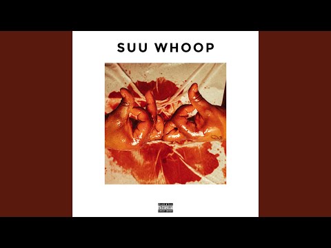 Suu Whoop