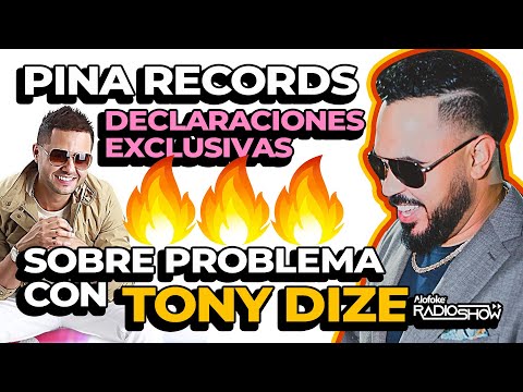 PINA RECORDS SE DESAHOGA CON TONY DIZE (ENTREVISTA EXCLUSIVA)