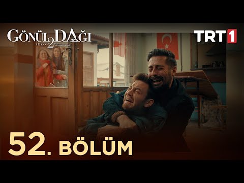 Gönül Dağı 52. Bölüm