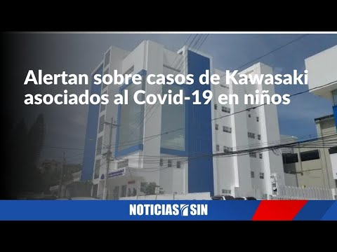 Alertan sobre casos de Kawasaki asociados al Covid-19 en niños