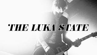 The Luka State - Feel It (Live Version at The Lexington, London)